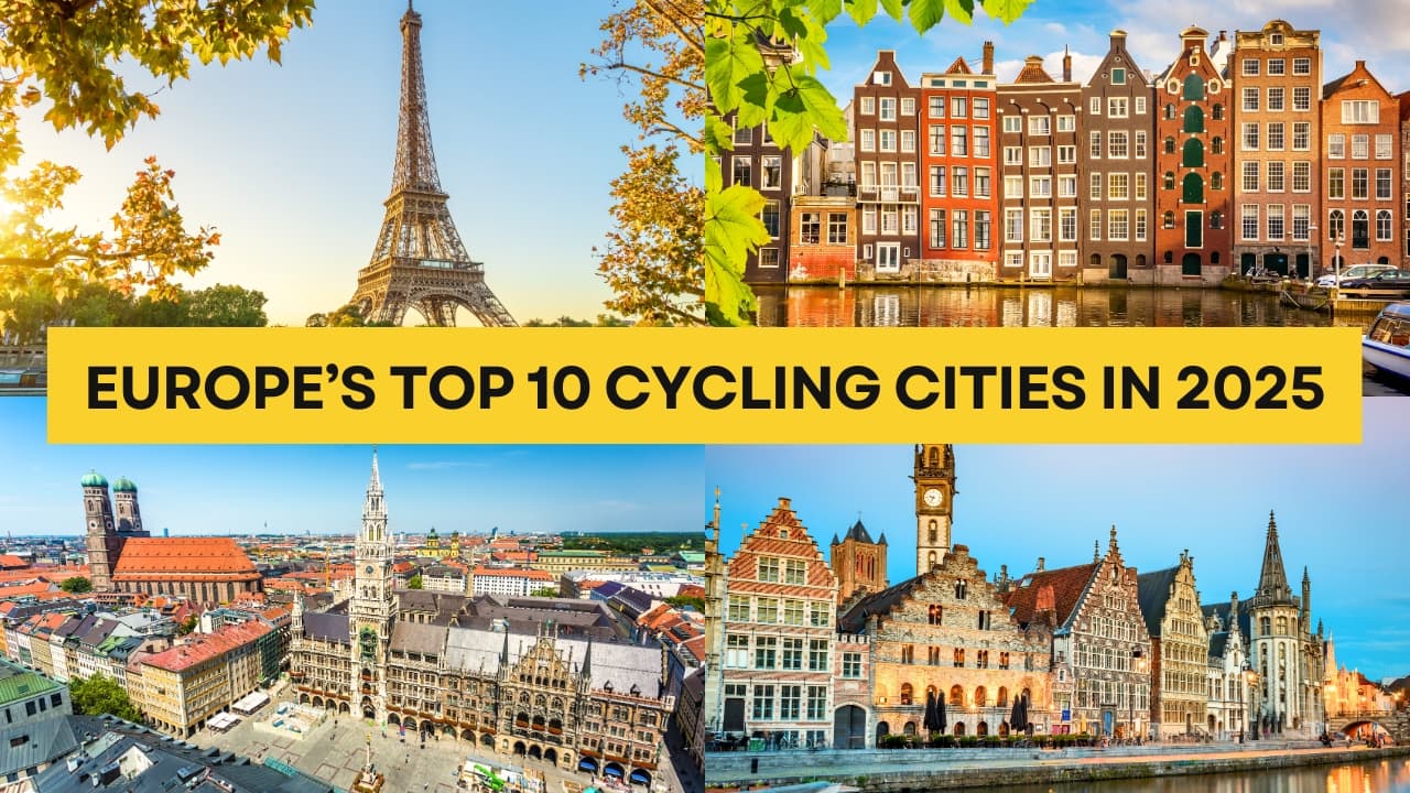Top 10 Cycling Cities in Europe 2025 for the Ultimate Bike Trip