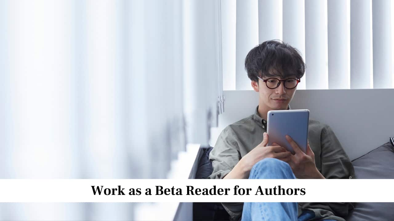 Work as a Beta Reader for Authors