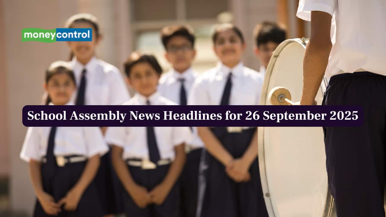 School Assembly News Headlines, 26 September 2025: National, International, Business and Sports Updates
