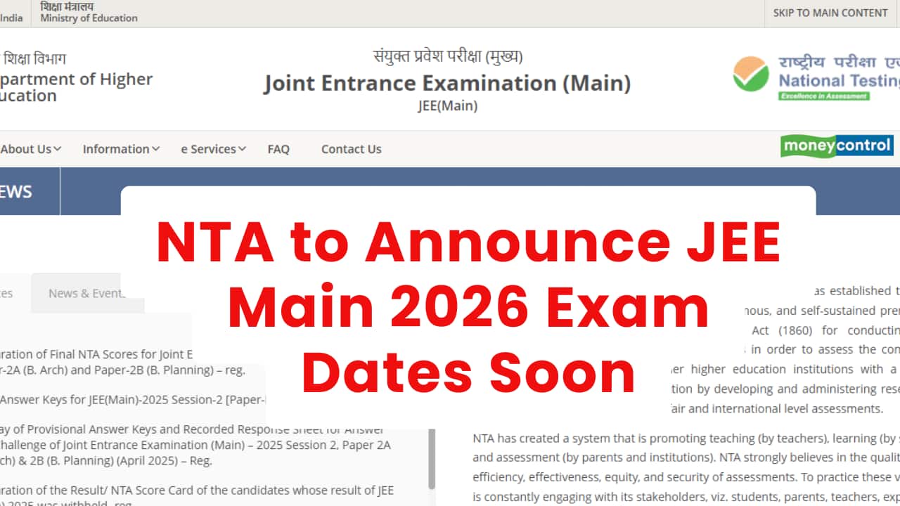 JEE Main 2026 Exam Date: When will NTA announce JEE Main Session 1 and 2 schedule?