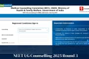 NEET UG Counselling 2025 Round 3 registration begins today @ mcc.nic.in, direct link here