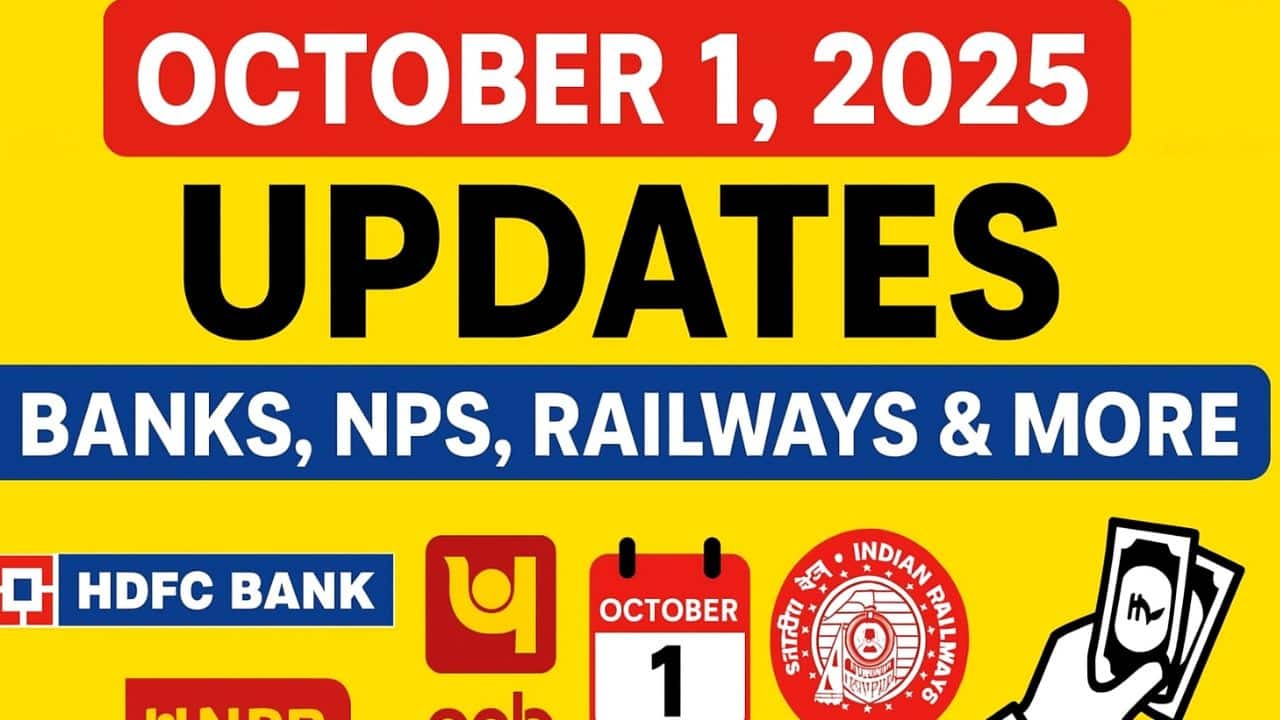 Big changes from October 1: NPS rules, RBI cheque clearing, New railway rules, bank charges and more
