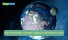Top 10 Potentially Habitable Exoplanets Discovered by NASA