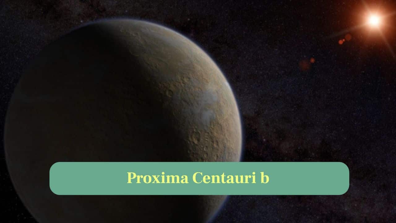 6. Proxima Centauri b: At just 4.24 light-years away, this is the closest known exoplanet with high Earth similarity. (Image: Canva)