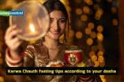 Karwa Chauth fasting tips: Plan Sargi plate according to your dosha with help from this Ayurveda expert