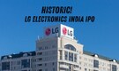 LG Electronics: The consumer giant arrives on Dalal Street -- What’s next?