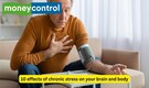 10 ways chronic stress changes your brain, weakens immunity, and leads to disease