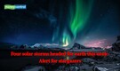 Four solar storms headed for earth this week- Alert for stargazers