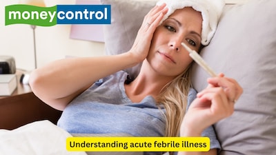 Why you’re feeling so feverish? Understanding acute febrile illness, its causes, treatment and more