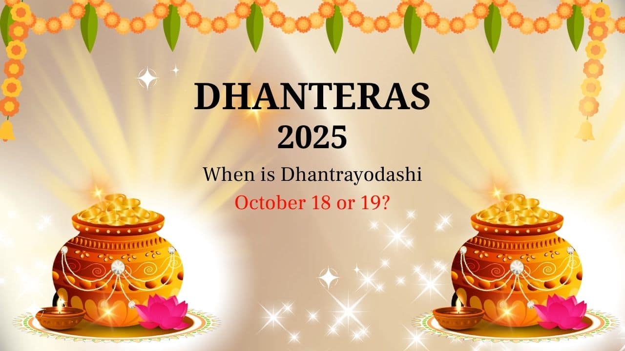 Dhanteras 2025 Correct Date: When is Dhanteras - October 18 or 19 as per Hindu Panchang?