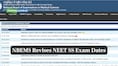 NBEMS Revises NEET Super Specialty Exam Dates 2025, Check new schedule here