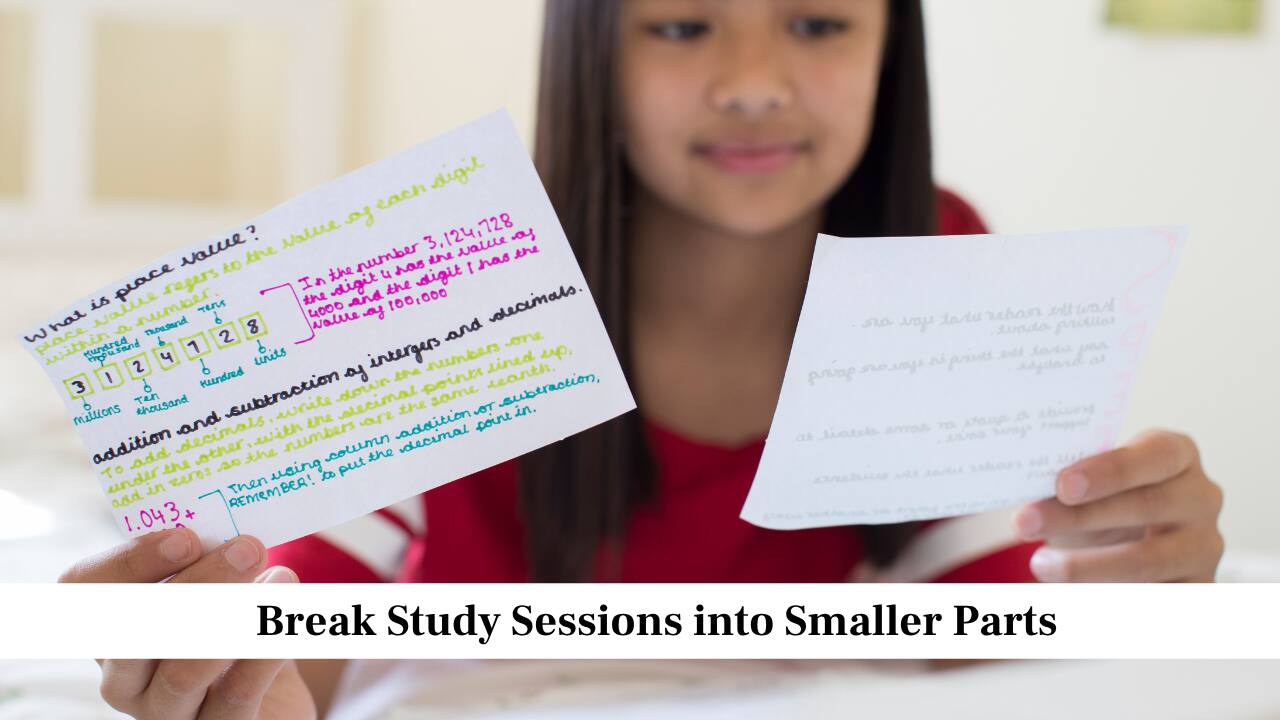 Break Study Sessions into Smaller Parts