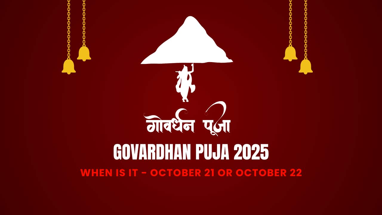 Govardhan Puja 2025 Correct Date and Time: When is it - October 21 or October 22 as per Hindu panchang?