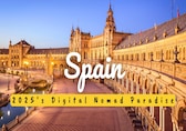 Spain Named World’s Best Spot For Digital Nomads — And The Reason Will Surprise You