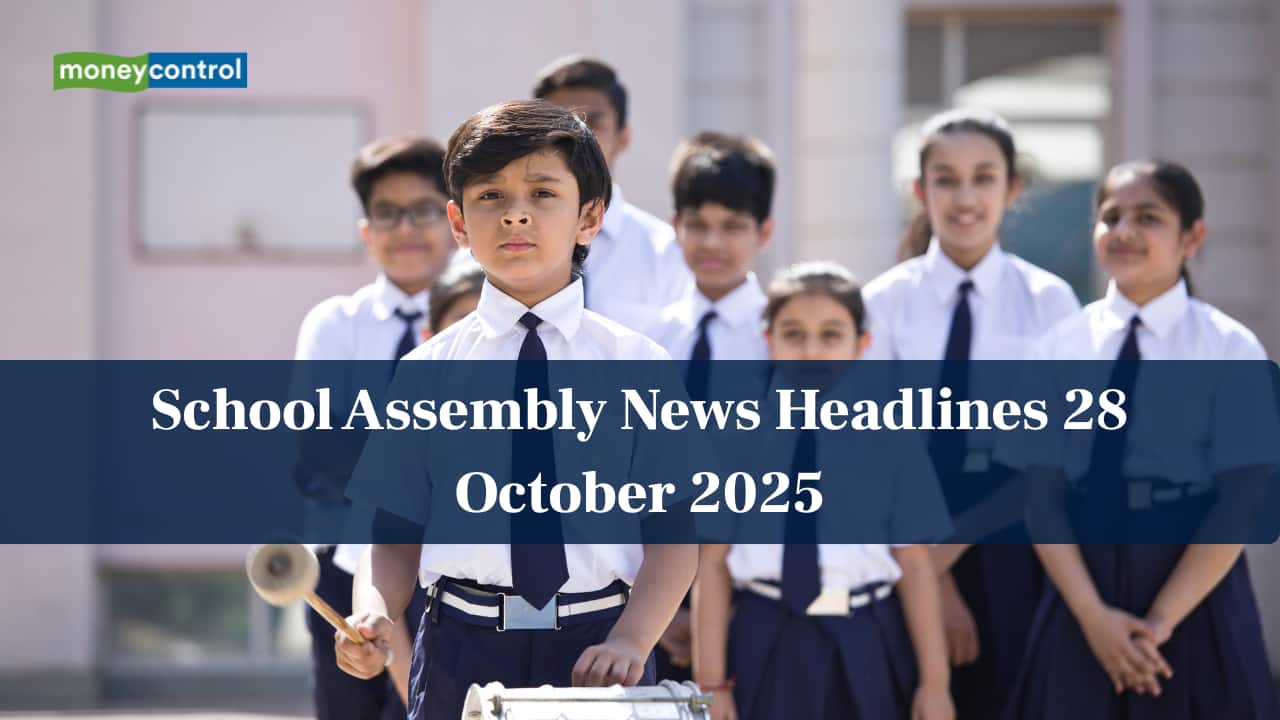 School Assembly News Headlines, 28 October 2025: National, International, Business and Sports Updates