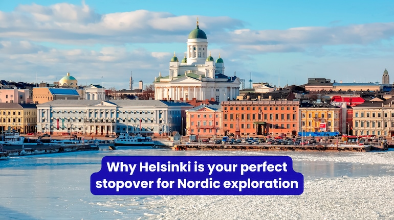 Why Helsinki is your perfect stopover for Nordic exploration