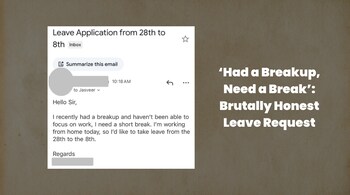 ‘Had a Breakup, Need a Break’: CEO Shares Viral Leave Application That Reflects Gen Z Work Culture