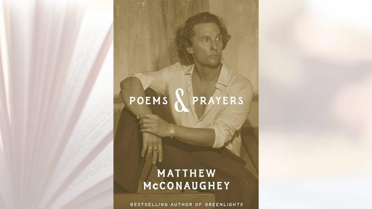 Book Extract: Poems & Prayers by Matthew McConaughey Book Extract: Poems & Prayers by Matthew McConaughey