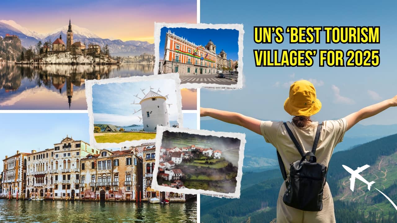 UN Tourism names 52 villages as the ‘Best Tourism Villages of 2025’ — See the full list