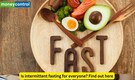 Intermittent fasting: Benefits, who should do it, who should not, potential downsides and more