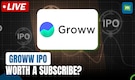 Groww's Rs 6,632 Cr IPO Opens For Subscription | Management On Future Path | IPO Watch Live