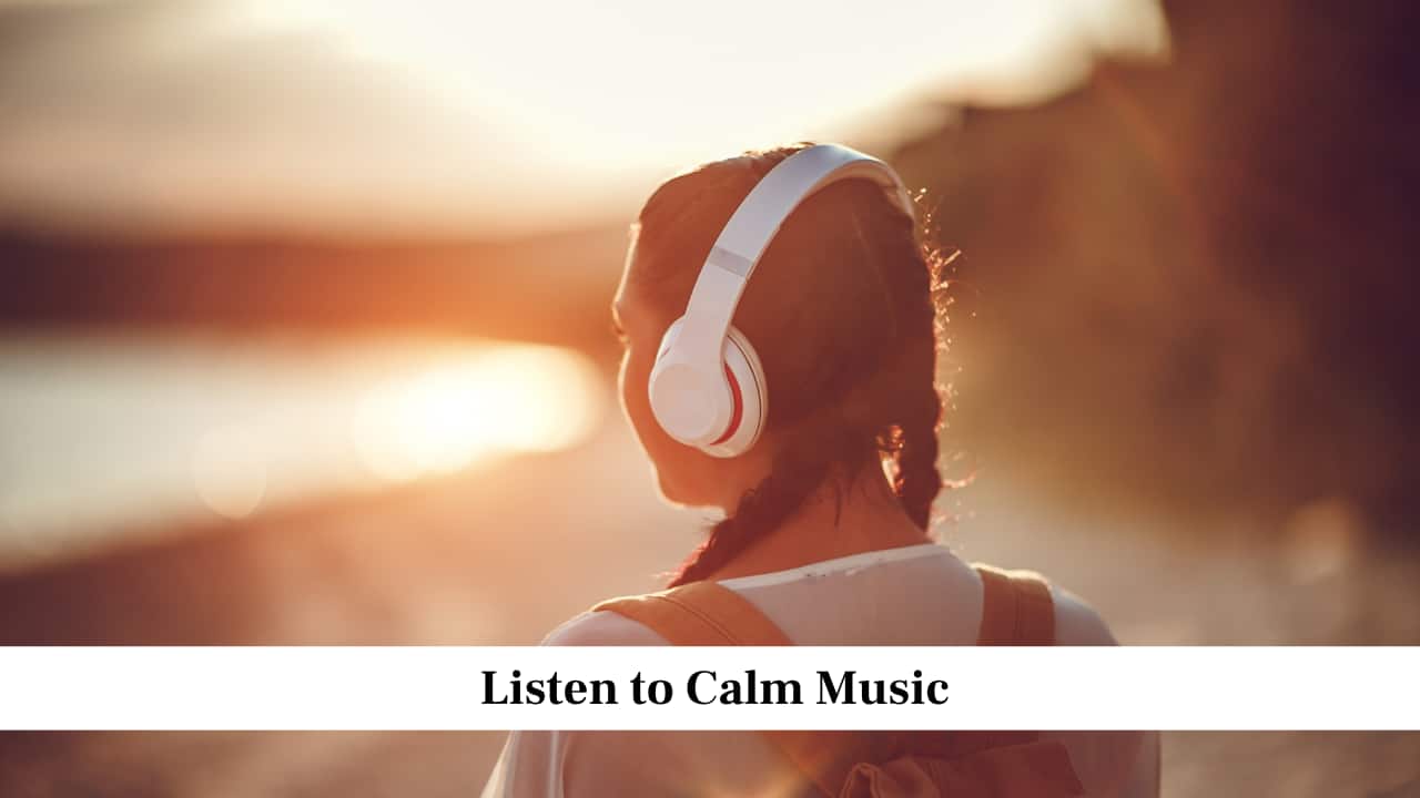 Listen to Calm Music