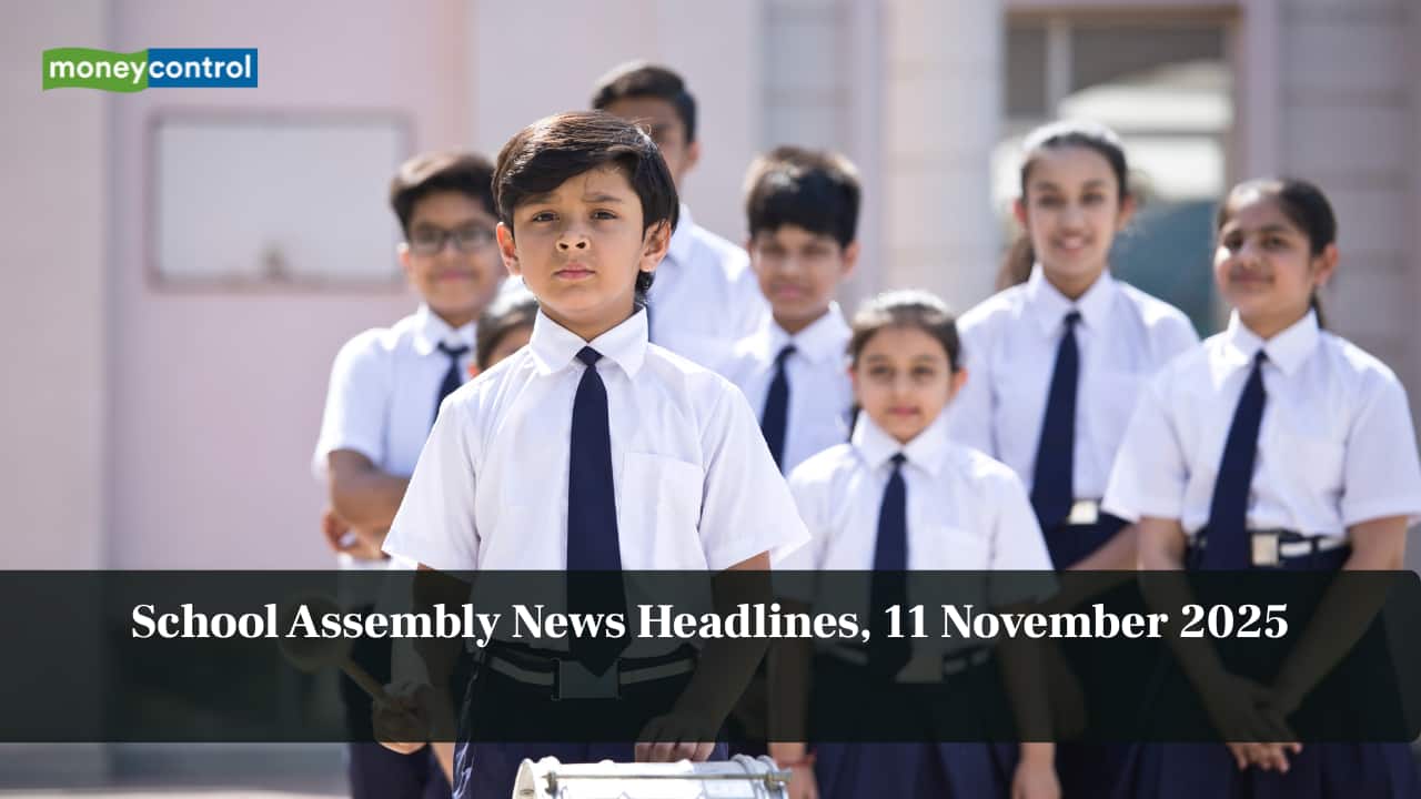 School Assembly News Headlines, 11 November 2025: National, International, Business and Sports Updates
