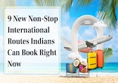 9 new international routes you can now fly non-stop from India