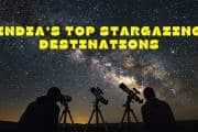 India’s 10 most magical stargazing spots you need to see this winter