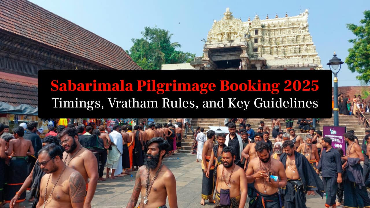 Sabarimala Pilgrimage Booking 2025: Temple Opening Dates, Darshan Timings, Vratham Rules, and Key Guidelines for Devotees
