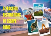 These 5 peaceful destinations will make you ditch FOMO for good