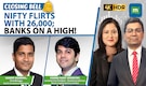 Nifty Reclaims 26,000; Nifty Bank Hits New Life High| Groww Joins RS 1 Lk Cr Club| Closing Bell Live