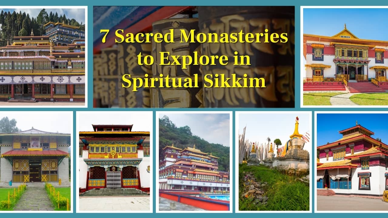 7 must-visit monasteries in Sikkim for spiritual seekers