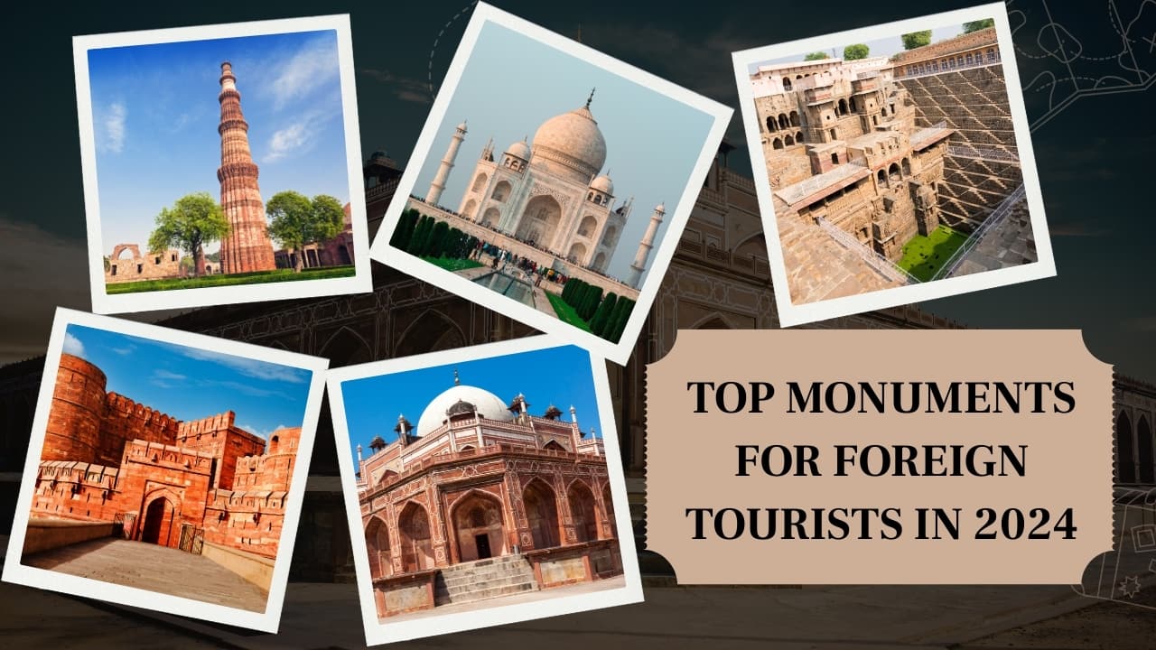 Most Popular Centrally Protected Ticketed Monument Among Foreign Tourists in 2024