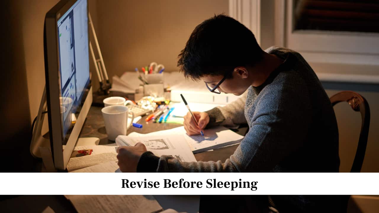 Revise Before Sleeping<br />A short revision before sleeping helps toppers remember things for a longer time. They quickly review formulas, dates, or important points they studied during the day. This strengthens the memory because the mind processes information better while resting. Even ten minutes of light revision at night makes a big difference. Many students find this technique useful during exam preparation.