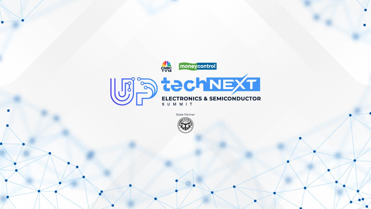 CNBC-TV18 and Moneycontrol UP Tech Next Summit to Spotlight India’s Expanding Electronics & Semiconductor Landscape