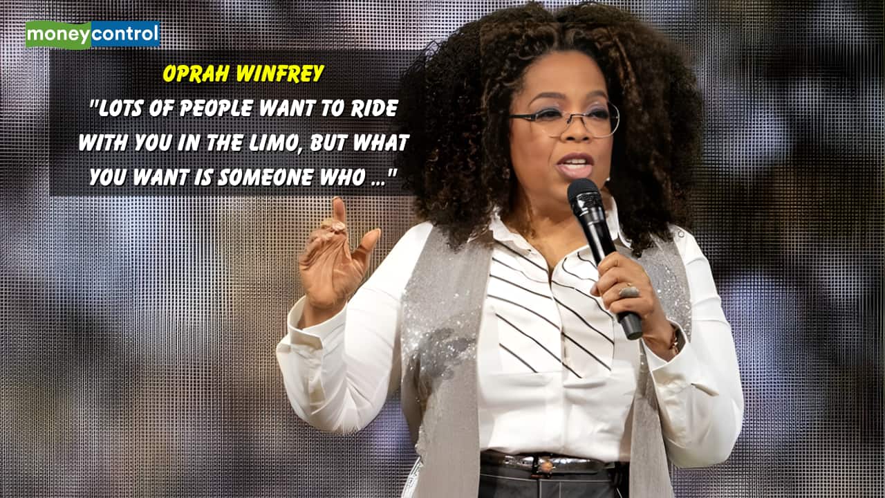 Quote of the day by Oprah Winfrey: "Lots of people want to ride with you in the limo, but what you want is someone who ..."