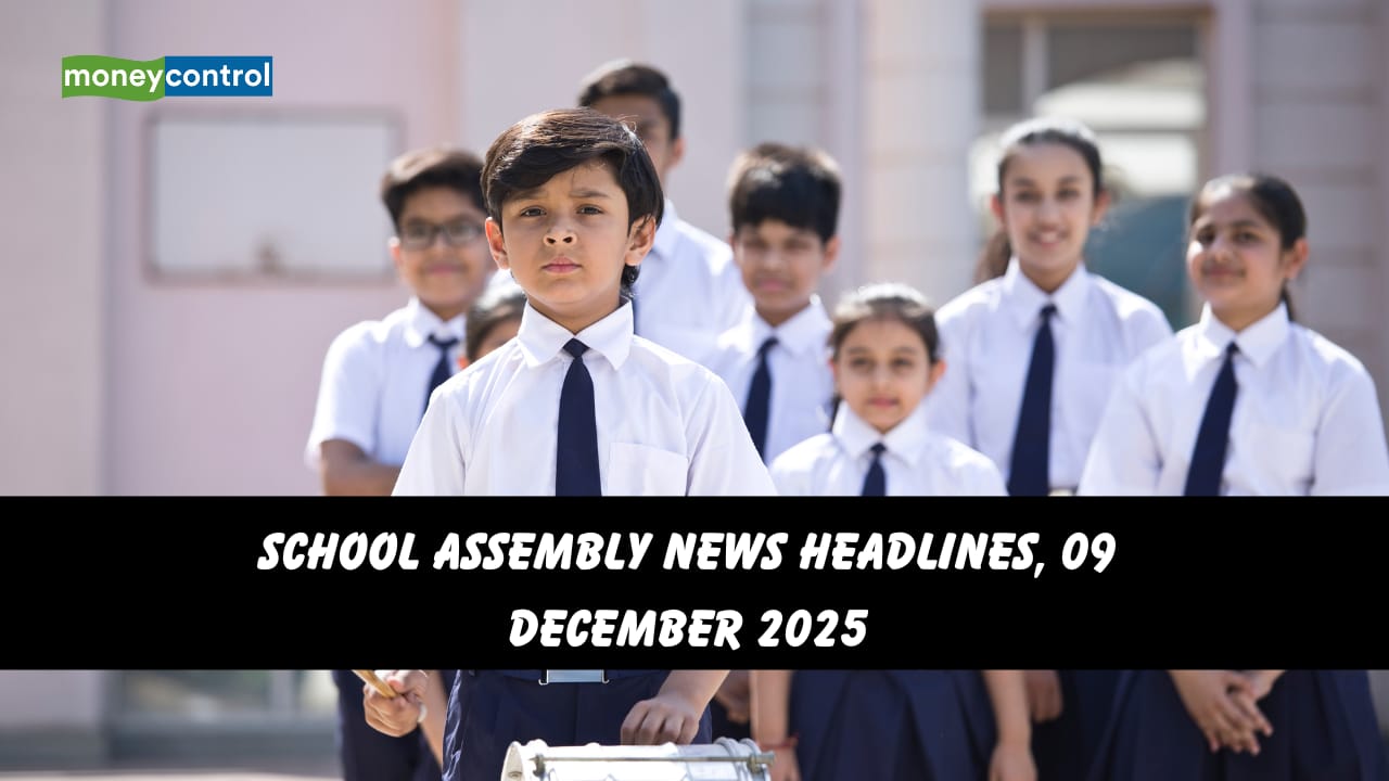 School Assembly News Headlines, 09 December 2025: National, International, Business and Sports Updates