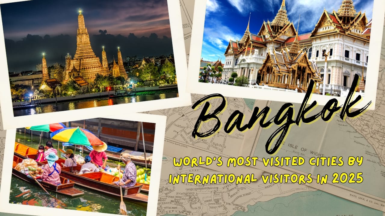 This Asian city was crowned the world’s most visited in 2025 — find out who else made the top 10