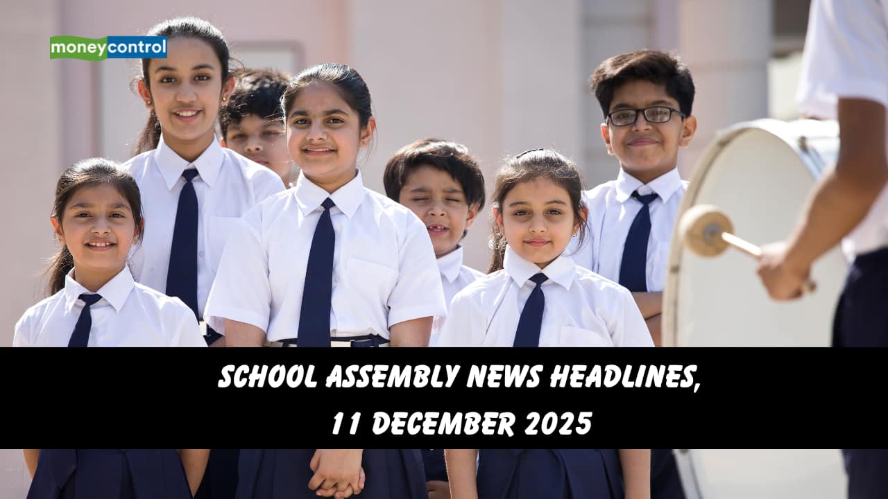 School Assembly News Headlines, 11 December 2025: National, International, Business and Sports Updates