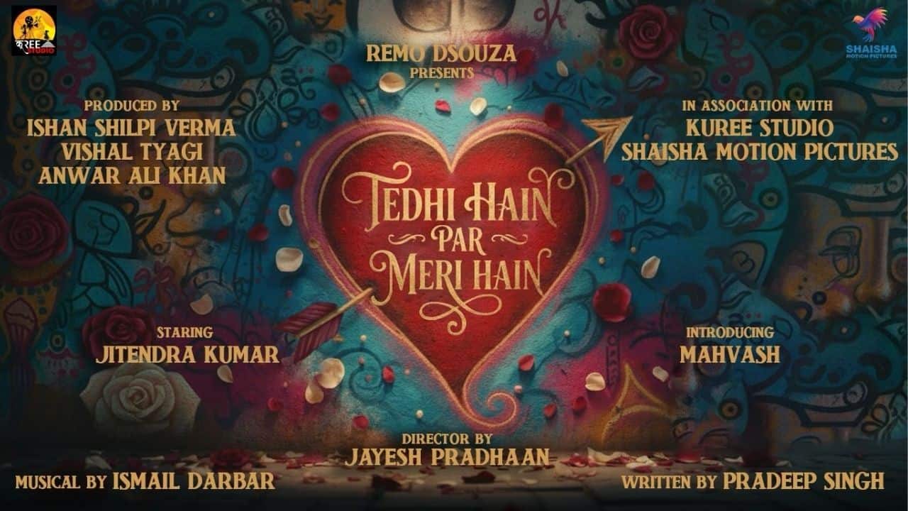 Jitendra Kumar and Mahvash to headline Remo D’Souza’s Tedhi Hain Par Meri Hain directed by Jayesh Pradhaan