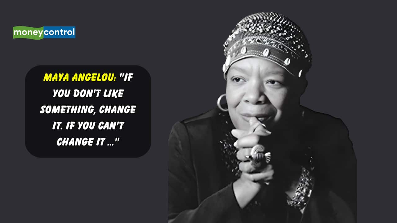 Quote of the Day by Maya Angelou: "If you don't like something, change it. If you can't change it ..."