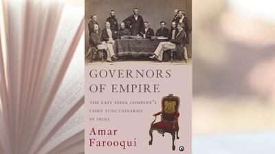 Book Extract: Governors of Empire: The East India Company’s Chief Functionaries in India‎