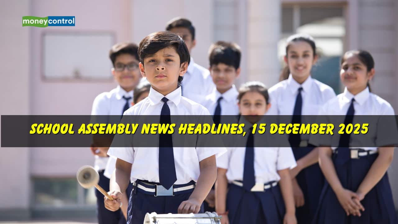 School Assembly News Headlines, 15 December 2025: National, International, Business and Sports Updates