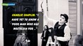 Quote of the Day by Charlie Chaplin: 'I have yet to know a poor man who has nostalgia for ...'
