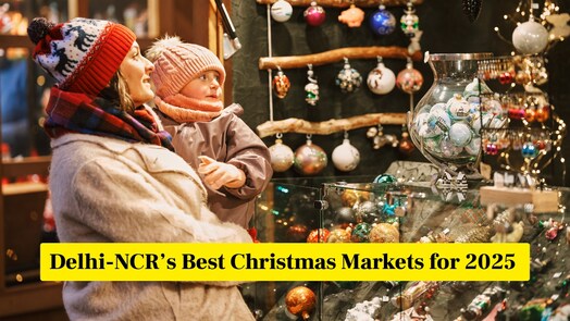 Delhi-NCR’s 8 best Christmas markets for 2025 are here — lights, gifts and festive magic await