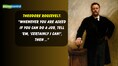 Quote of the Day by Theodore Roosevelt: 'Whenever you are asked if you can do a job, tell 'em, 'Certainly I can!', then ...'