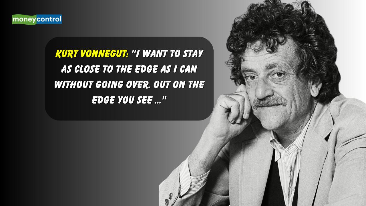 Quote of the Day by Kurt Vonnegut: "I want to stay as close to the edge as I can without going over. Out on the edge you see ..."