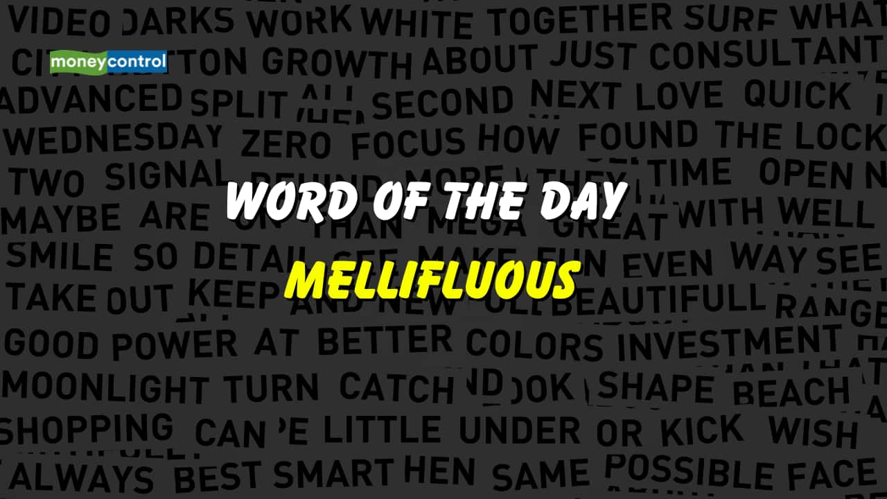 Word of the Day: Mellifluous