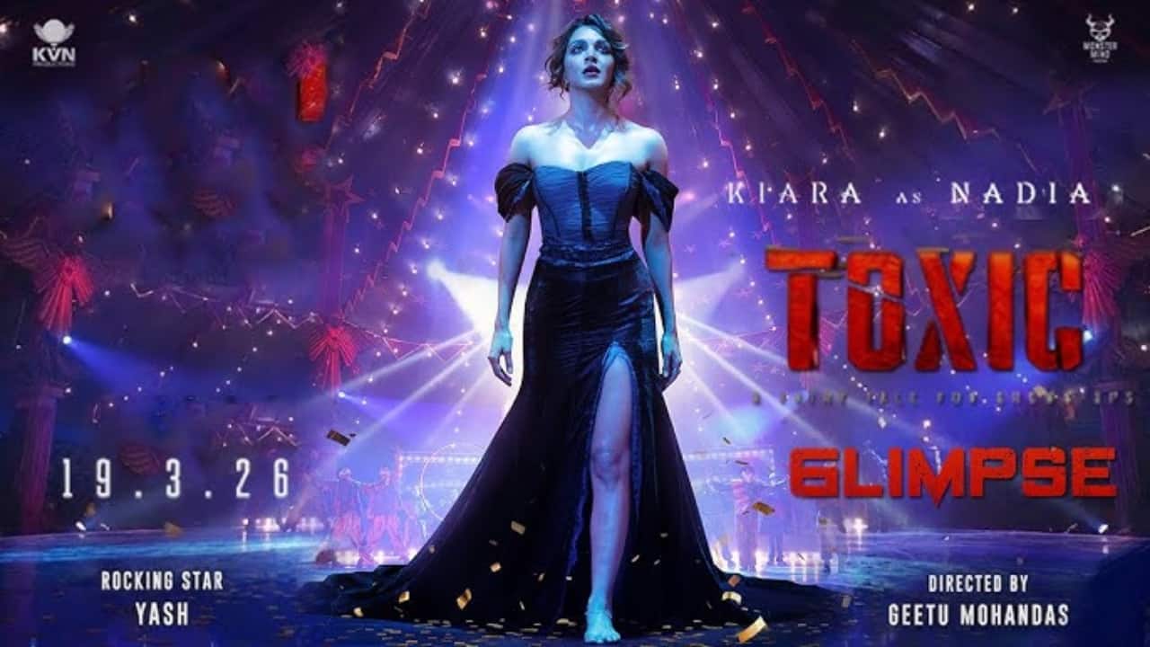 Kiara Advani’s role in Yash’s Toxic takes inspiration from Cirque du Soleil, Reports